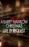 A Barry Manilow Christmas: Live by Request