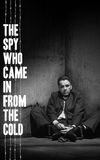 The Spy Who Came in from the Cold