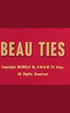 Beau Ties