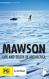 Mawson: Life and Death in Antarctica