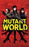 Mutant World