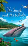 The Snail and the Whale