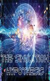 The Simulation Hypothesis