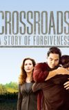 Crossroads - A Story of Forgiveness