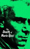 The Death of Mario Ricci