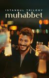 Istanbul Trilogy: Muhabbet