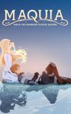 Maquia: When the Promised Flower Blooms