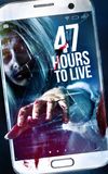 47 Hours to Live