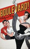 Boulevard! A Hollywood Story