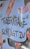 Tigerkralle Schlägt Zu