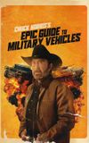 Chuck Norris's Epic Guide to Military Vehicles