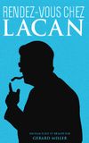 Rendez-vous chez Lacan