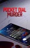 Pocket Dial Murder