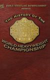 WWE: The History Of The World Heavyweight Championship