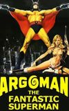 Argoman the Fantastic Superman