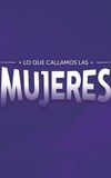 Lo que callamos las mujeres