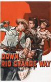 Down Rio Grande Way