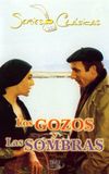 Los Gozos y las Sombras