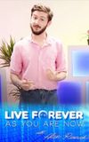 Live Forever as You Are Now with Alan Resnick