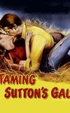 Taming Sutton’s Gal