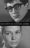 Racconti di giovani amori