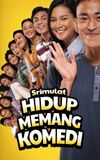 Srimulat: Hidup Memang Komedi