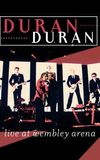 Duran Duran - Live At Wembley Arena