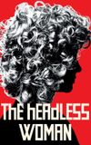 The Headless Woman