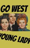 Go West, Young Lady