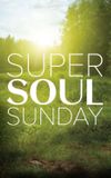 Super Soul Sunday