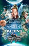 Action Bronson and Friends Watch Ancient Aliens