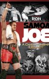 Samoa Joe: A Championship Legacy