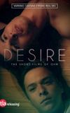 Desire: The Short Films of Ohm