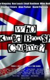 Who Killed British Cinema?