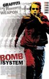 Bomb the System