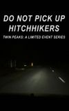 Do Not Pick Up Hitchhikers