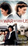 The War Between Us