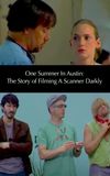 One Summer in Austin: The Story of Filming 'A Scanner Darkly'