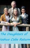 The Daughters of Joshua Cabe Return