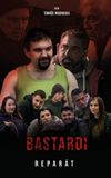 Bastardi: Reparát