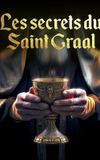 Les secrets du saint Graal