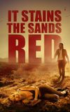 It Stains the Sands Red