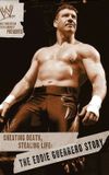 WWE: Cheating Death, Stealing Life: The Eddie Guerrero Story