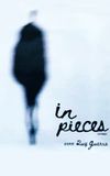 In Pieces