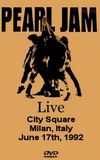 Pearl Jam:  Live In Milan '92