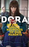 Dora or The Sexual Neuroses of Our Parents