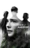 Mother/Android