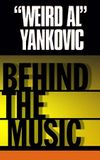 Weird Al Yankovic: Behind the Music