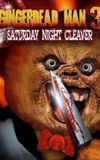 Gingerdead Man 3: Saturday Night Cleaver