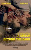 A Dream Beyond the Dark